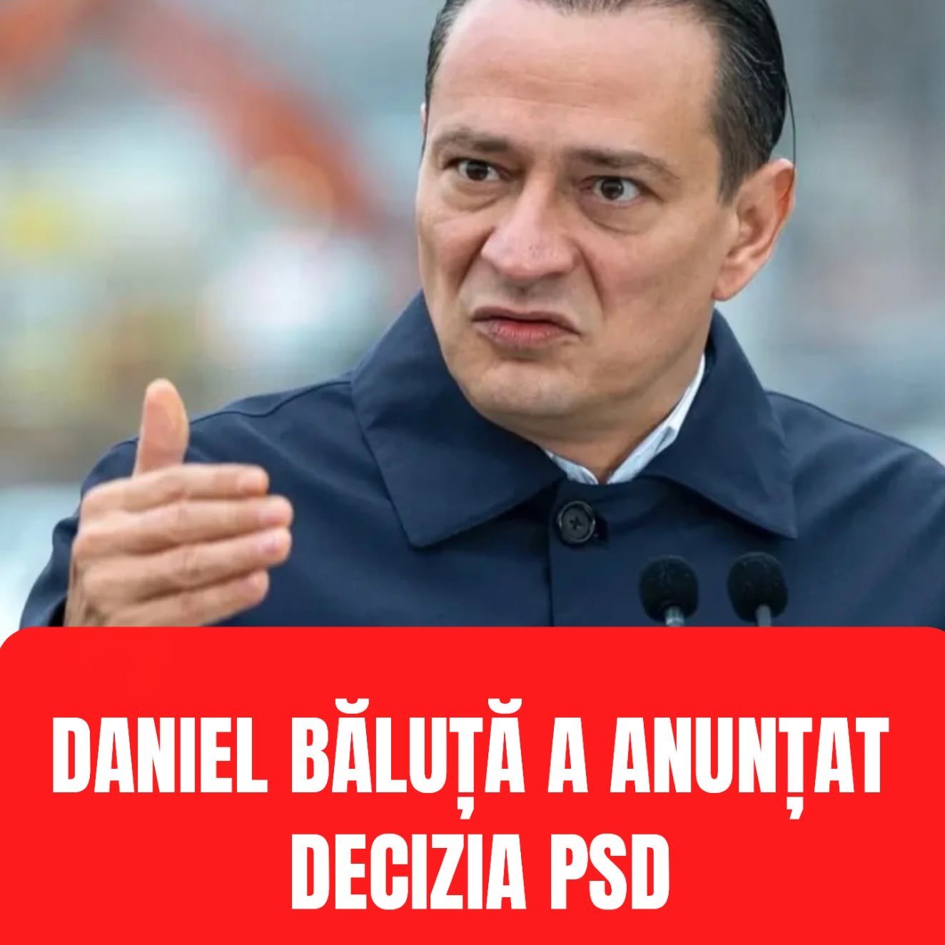 Ultima oră. Daniel Băluță a anunțat decizia PSD 1 706488866 122177557418869536 7020466965532134165 n